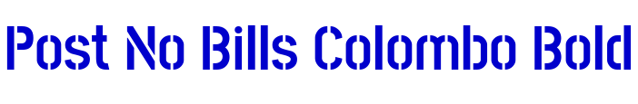 Post No Bills Colombo Bold шрифт